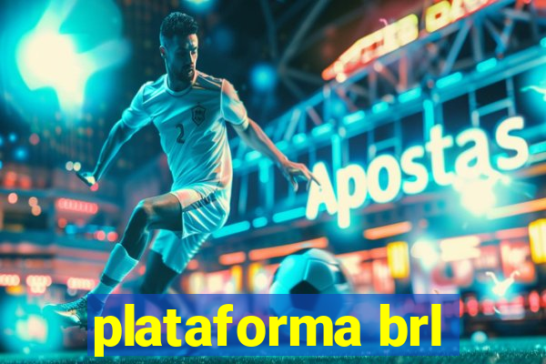 plataforma brl